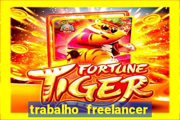 trabalho freelancer online digitador